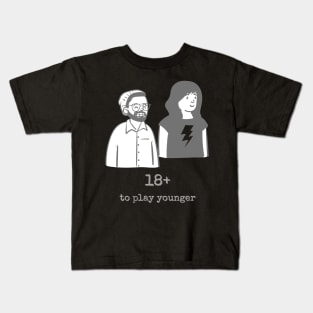 18 + to play younger Kids T-Shirt